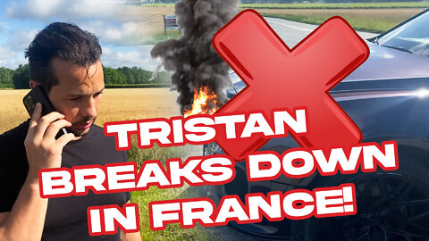 TRISTAN TATES CAR BLOWS UP IN FRANCE🤬 | Tate Confidential Ep 155