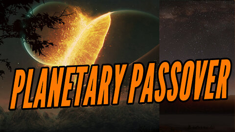 17 - TRAILER - Planetary Passover - Airing 4-2 @ 8pm CST on Underground Church YouTube!