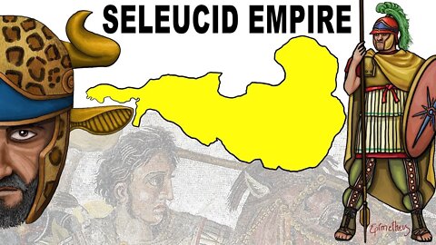 Rise and Fall of the Seleucid Empire (Who were the Seleucids?)