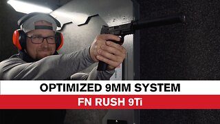 FN Rush 9Ti: A Hybrid Handgun Silencer
