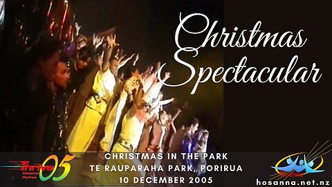 Christmas Spectacular 2005 (Porirua Christmas in The Park) | Hosanna Creative