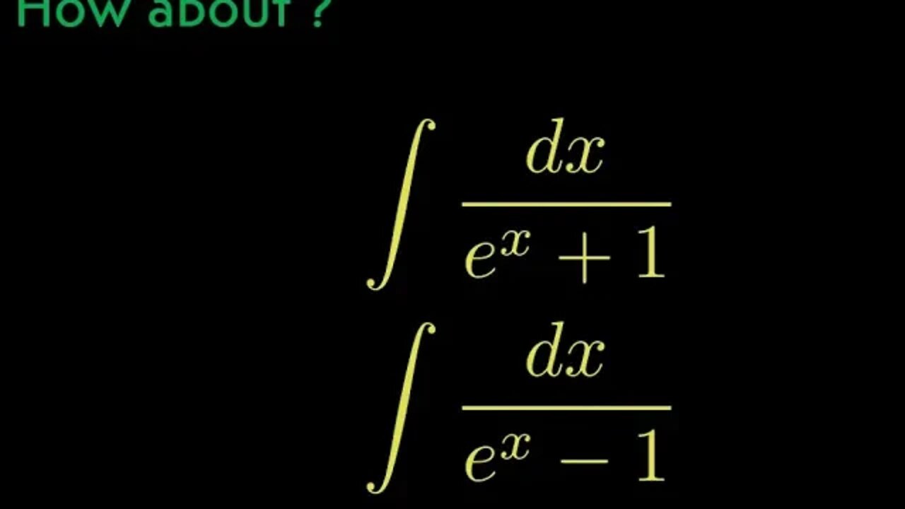 integral-of-1-e-x-1-and-integral-of-1-e-x-1