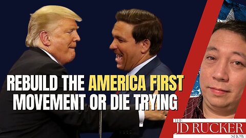 Rebuild the America First Movement or Die Trying