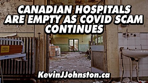 All Hospitals In Canada Are EMPTY!