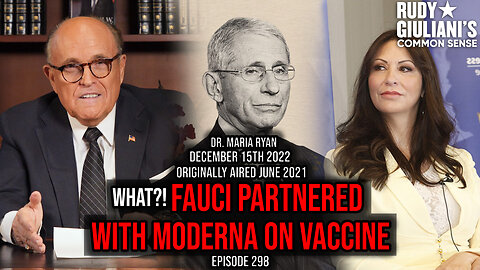WHAT?! Fauci Partnered With Moderna On Vaccine | Dr Maria Ryan | Originally aired June 2021 | Ep 298