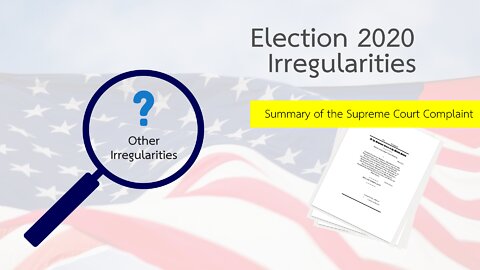 Election 2020 Irregularities: Other