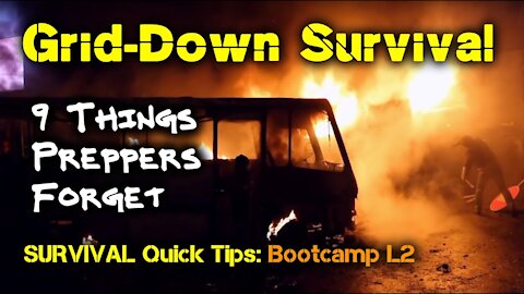 9 Things Preppers Often Forget - Until It's Too Late / Survival Quick Tips: Bootcamp L2