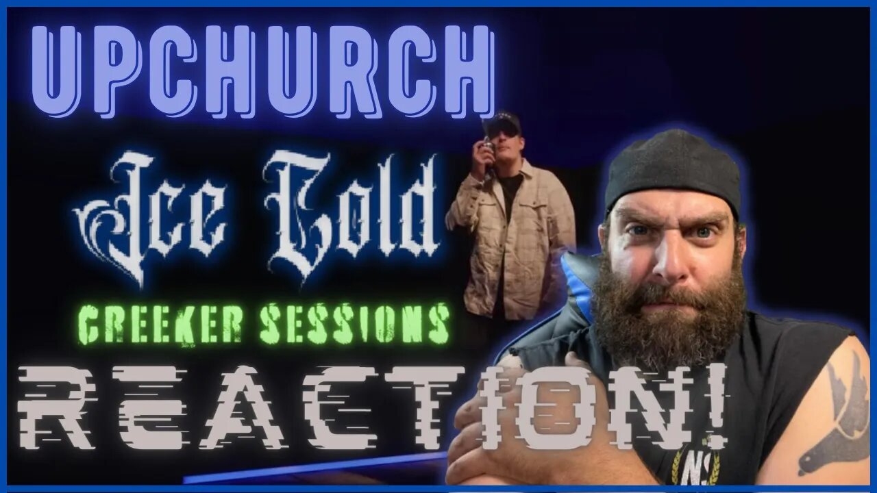 upchurch "Ice Cold" (Creeker Session) Reaction! reaction