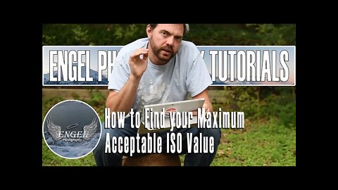 How to Find your Maximum Acceptable ISO Value