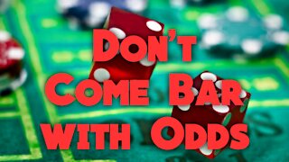 How to Play Craps: Don't Come Bar with Odds