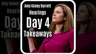 Key Takeaways From Day 4 Of Amy Coney Barrett Confirmation Hearings