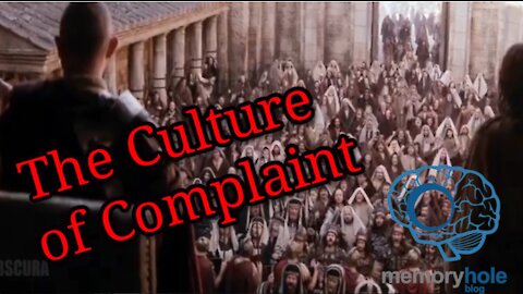 The Culture of Complaint