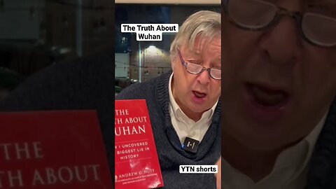 The Truth About Wuhan - Book