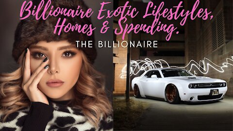 C41 Billionaire Exotic Lifestyles, super Homes & luxury Designs