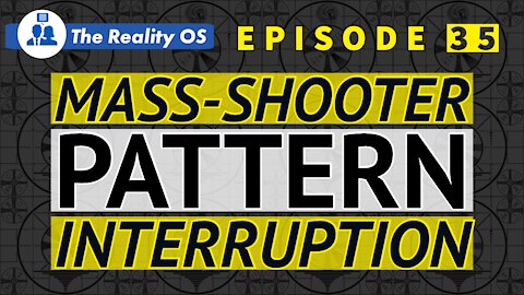 Mass-Shooter Pattern Interruption