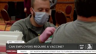 Can businesses require employees to get vaccinated?