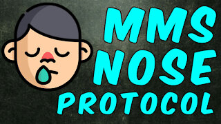 MMS (Miracle Mineral Solution) Nose Protocol