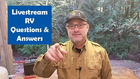 Answering Your RV Questions LIVE!