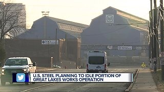 U.S. Steel planning to idle portion of Great Lakes Works operation