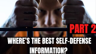 Best Self Defense Info You've Never Heard Pt 2
