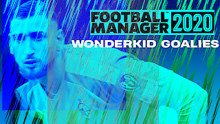 Football Manager Wonderkid Goalies!