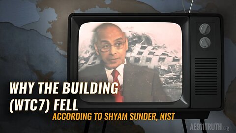 Refuting NIST's "Why the Building (WTC7) Fell"