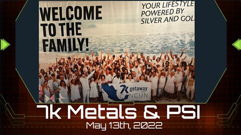 7k Metals via Phil's Silver Inc. (PSI) - May 13th, 2022