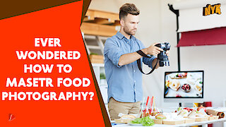 4 Top Basic Food Photography Tips You Should Know