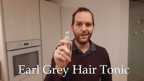 Bath & Body - Making Earl Grey Hair Tonic