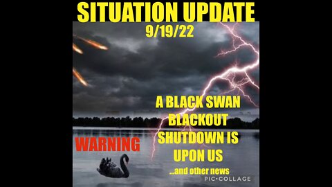 SITUATION UPDATE 9/19/22