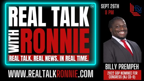 Real Talk With Ronnie - Special Guest: Billy Prempeh (9/25/2022)