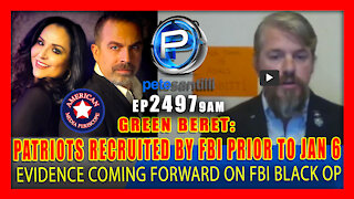 EP 2497-9AM Green Beret: Numerous Patriots Have Told Me They Were Contacted by FBI