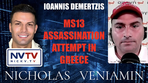Ioannis Demertzis Discusses MS13 Assassination Attempt In Greece with Nicholas Veniamin