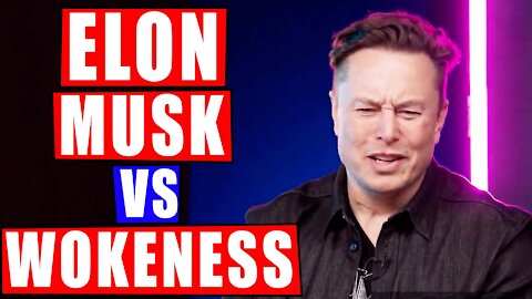 Elon Musk on Wokeness "Wokeness basically wants to make comedy illegal, which is not cool”