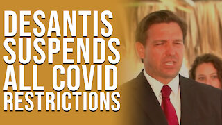 Governor DeSantis Suspends All COVID Restrictions!