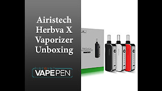 Airistech Herbva X Vaporizer Unboxing