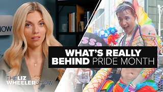 What’s REALLY Behind Pride Month, Plus Project Veritas Sues James O’Keefe to SHUT HIM DOWN | Ep. 350