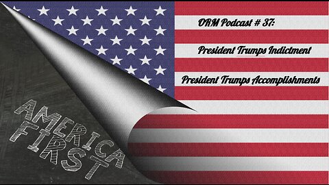 EP 37 | President Trump's Accomplishments