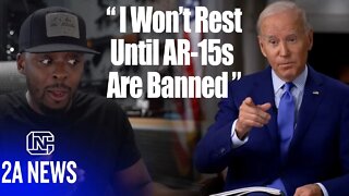 Joe Biden Says He Won't Rest Until AR-15s Are Banned In 60 Minutes Interview