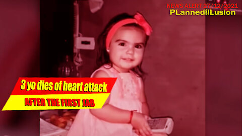PLANNEDILLUSION NEWS ALERT - 3yo dies of heart attack - 27122021