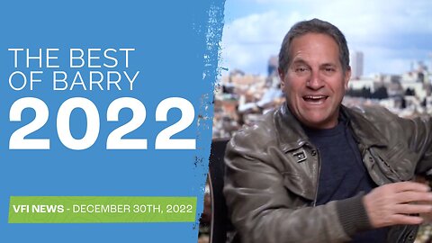 The Best of Barry 2022 | VFI News December 30th, 2022