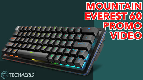 MOUNTAIN Everest 60 Keyboard Promo Overview
