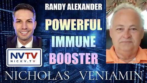 Randy Alexander Discusses Powerful Immune Booster with Nicholas Veniamin