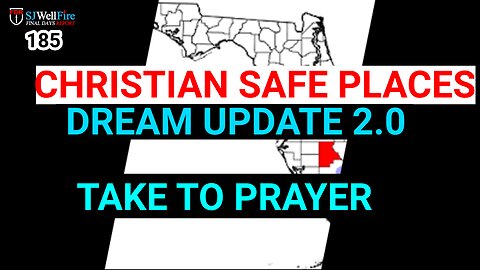 Dream on a Potential Safe Location for Christians..
