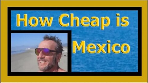 How To Live in Mexico on Practically Nothing! - Our Retire Early lifestyle