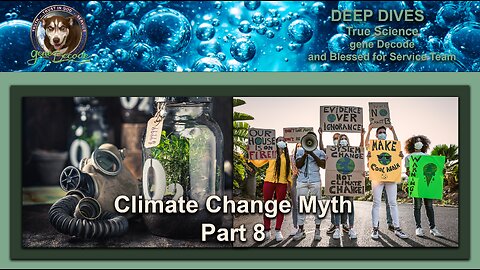 Climate Change Myth Part 8 with gene Decode and Kevin