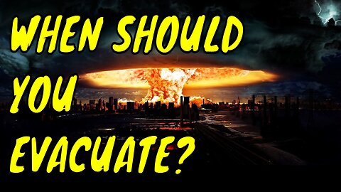 When Should You Evacuate After A Nuclear Bomb?