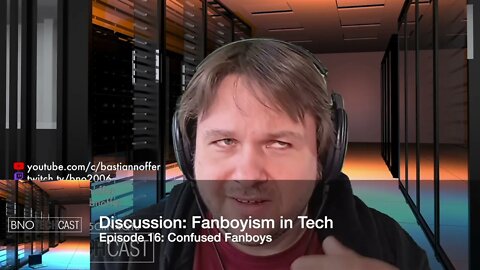 Discussion: Fanboyism in Tech