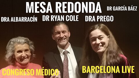 Mesa redonda Ryan Cole, Dra Albarracin, Dra. Natalia Prego, Dr García Báez