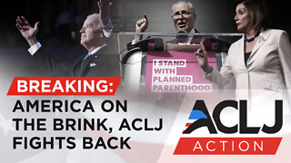 BREAKING: America on the Brink, ACLJ Fights Back